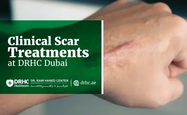 Clinical Scar Treatments at DRHC Dubai