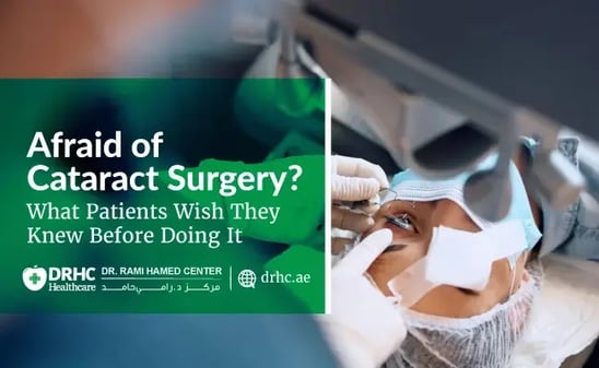 Afraid of Cataract Surgery? What Patients Wish They Knew Before Doing It