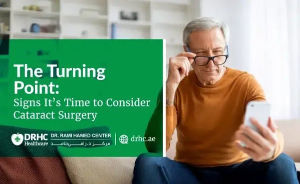 The Turning Point: Signs It’s Time to Consider Cataract Surgery