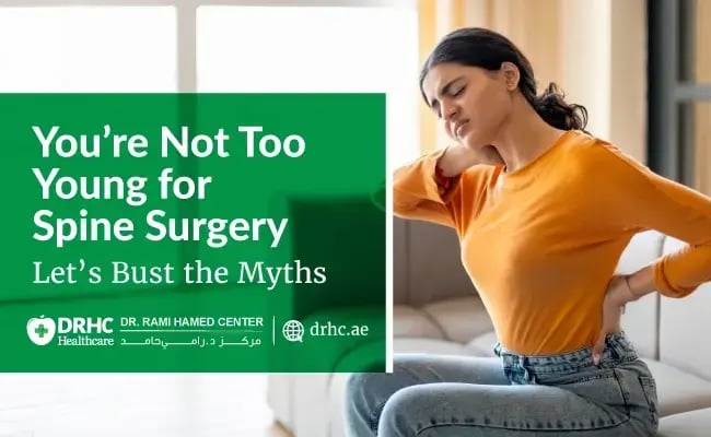 You’re Not Too Young for Spine Surgery – Let’s Bust the Myths