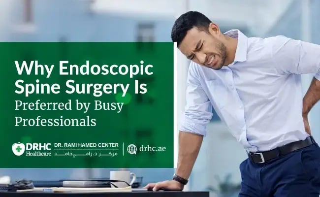 Why Endoscopic Spine Surgery Is Preferred by Busy Professionals