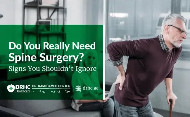 Do You Really Need Spine Surgery? Signs You Shouldn’t Ignore