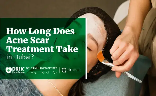How Long Does Acne Scar Treatment Take in Dubai?
