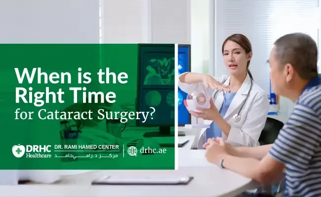 When is the Right Time for Cataract Surgery?