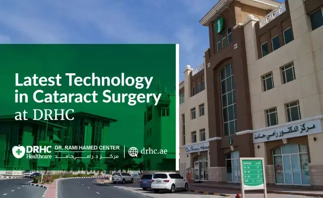 Latest Technology in Cataract Surgery at DRHC